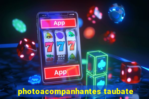 photoacompanhantes taubate